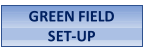 GREEN FIEL D SET - UP